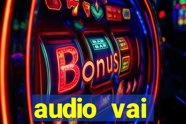 audio vai corinthians whatsapp